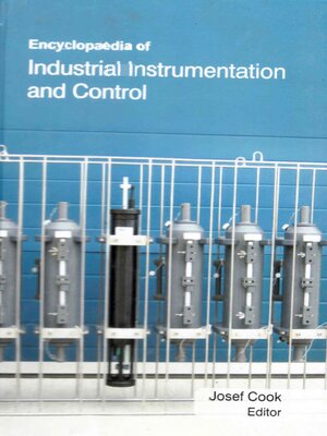 cover image of Encyclopaedia of Industrial Instrumentation and Control (Industrial Instrumentation Engineering)